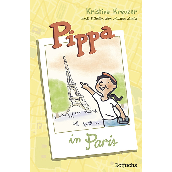Pippa in Paris / Pippas Reisen Bd.1, Kristina Kreuzer