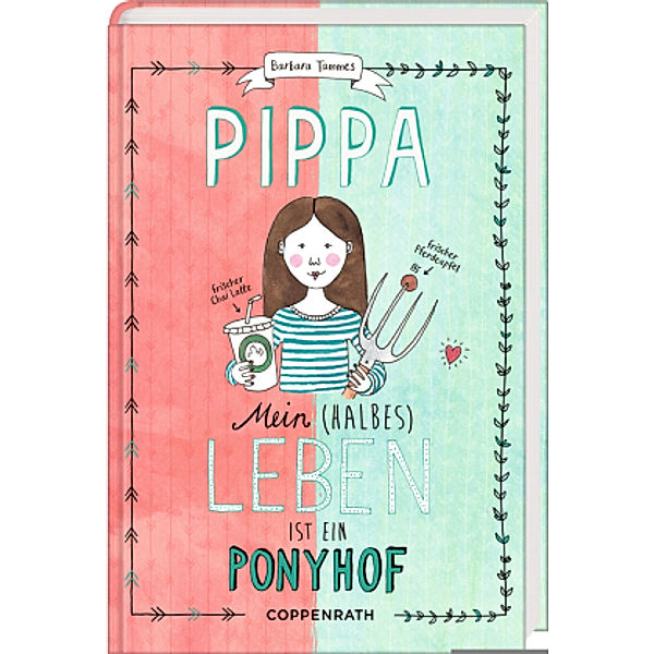 Pippa - Mein (halbes) Leben ist ein Ponyhof, Barbara Tammes