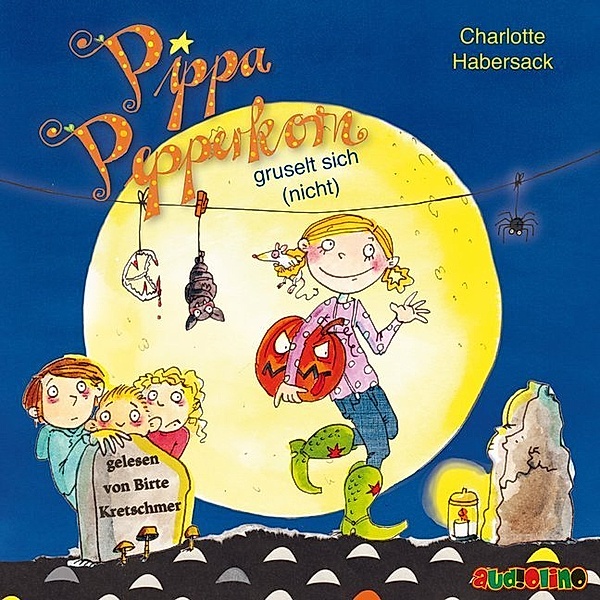 Pippa Pepperkorn - 7 - Pippa Pepperkorn gruselt sich (nicht), Charlotte Habersack