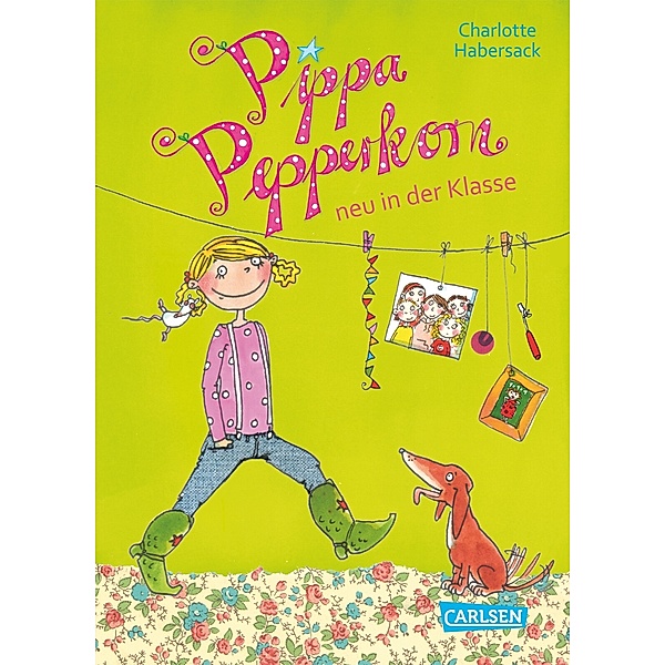 Pippa Pepperkorn neu in der Klasse / Pippa Pepperkorn Bd.1, Charlotte Habersack