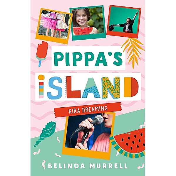 Pippa's Island 3: Kira Dreaming / Puffin Classics, Belinda Murrell