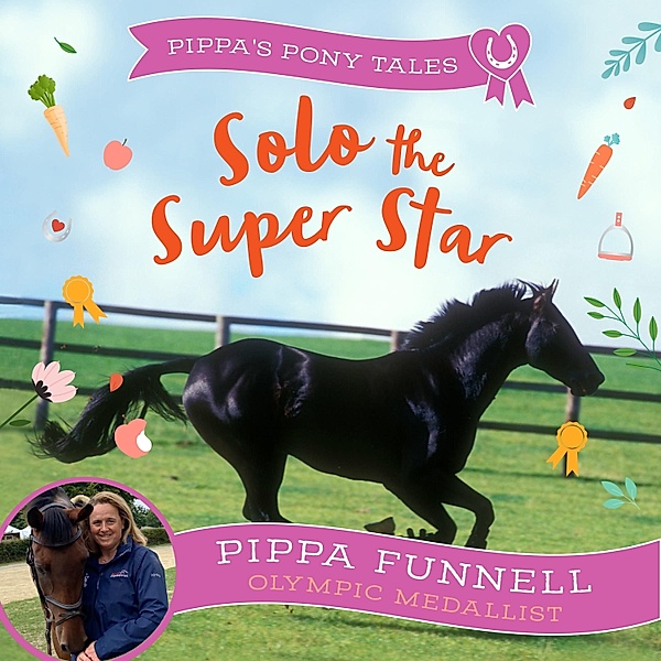 Pippa's Pony Tales - 6 - Solo the Super Star, Pippa Funnell