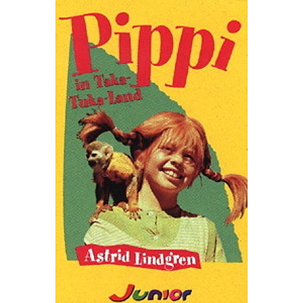 Pippi in Taka-Tuka-Land (Teil 3), Astrid Lindgren