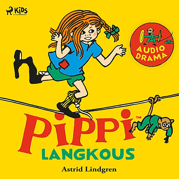 Pippi Langkous - 1 - Pippi Langkous (audiodrama), Astrid Lindgren