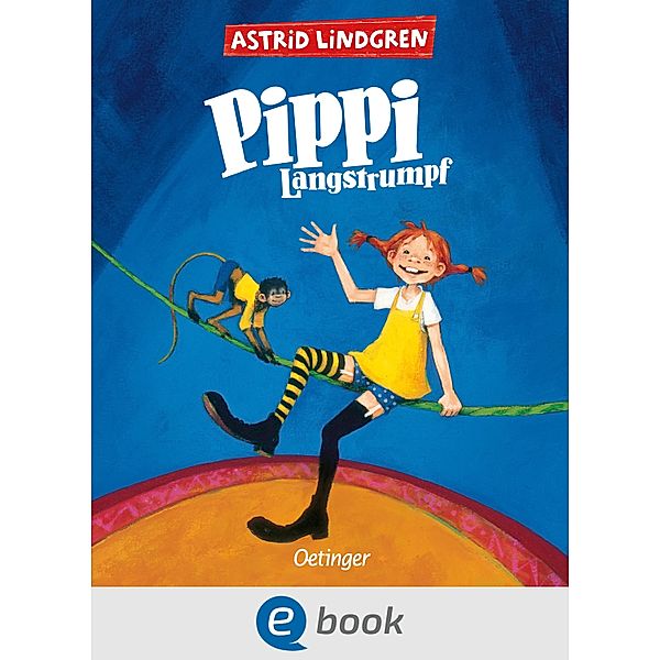 Pippi Langstrumpf 1 / Pippi Langstrumpf Bd.1, Astrid Lindgren
