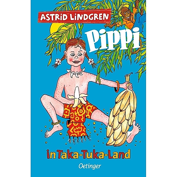 Pippi Langstrumpf 3. Pippi in Taka-Tuka-Land, Astrid Lindgren