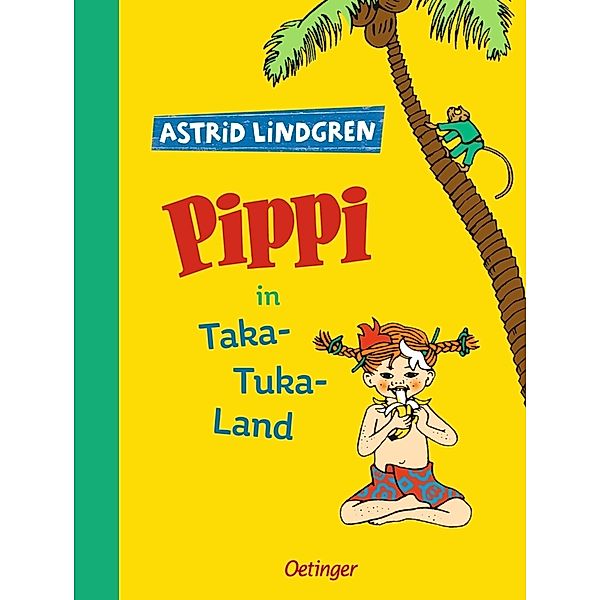 Pippi Langstrumpf 3. Pippi in Taka-Tuka-Land, Astrid Lindgren