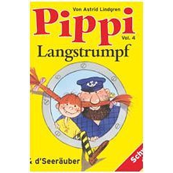 Pippi Langstrumpf:Pippi & d'Seeräuber, Astrid Lindgren