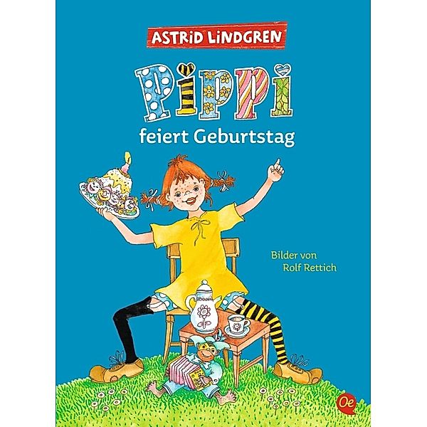 Pippi Langstrumpf / Pippi feiert Geburtstag, Astrid Lindgren