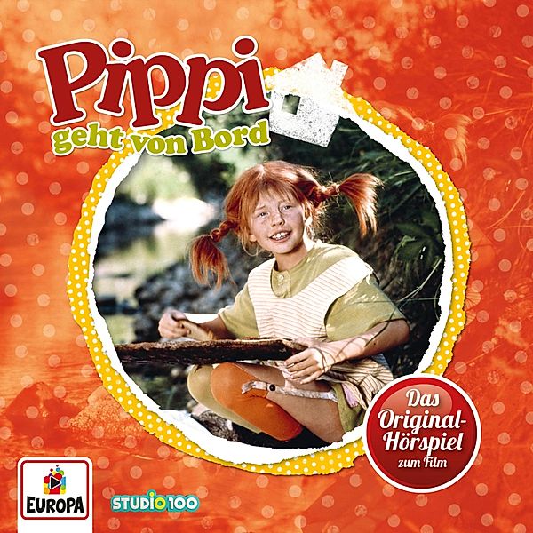 Pippi Langstrumpf - Pippi geht von Bord (Hörspiel zum Film), Astrid Lindgren
