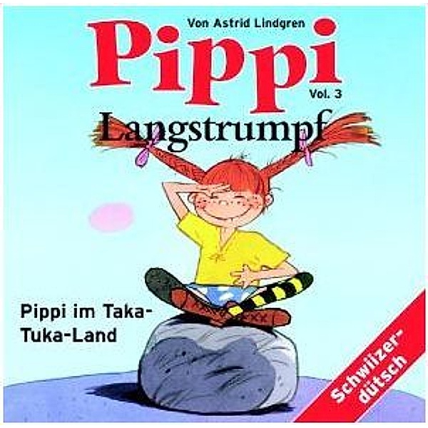 Pippi Langstrumpf:Pippi im Taka-Tuka-Land, Astrid Lindgren