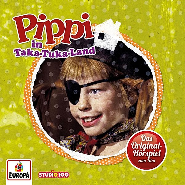 Pippi Langstrumpf - Pippi im Taka-Tuka-Land (Hörspiel zum Film), Astrid Lindgren