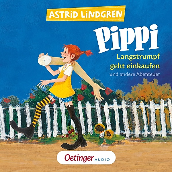 Pippi Langstrumpf - Pippi Langstrumpf geht einkaufen und andere Abenteuer, Astrid Lindgren