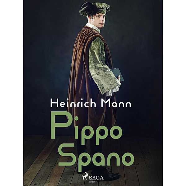 Pippo Spano, Heinrich Mann