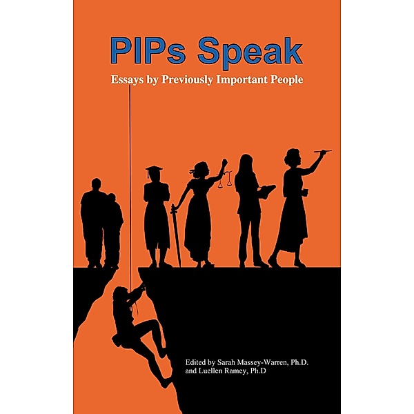 PIPs Speak, Sarah Massey-Warren, Ph. D., Luellen Ramey