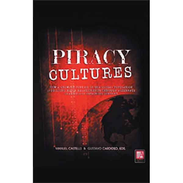 Piracy Cultures, Manuel Castells, Gustavo Cardoso EDS