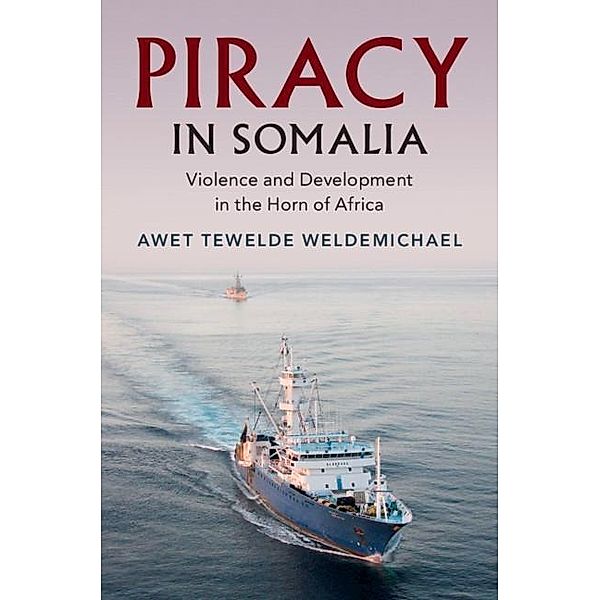 Piracy in Somalia, Awet Tewelde Weldemichael