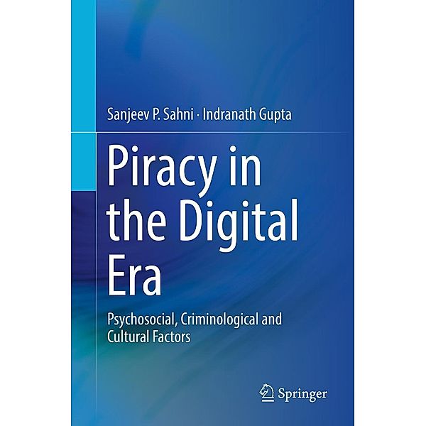 Piracy in the Digital Era, Sanjeev P. Sahni, Indranath Gupta