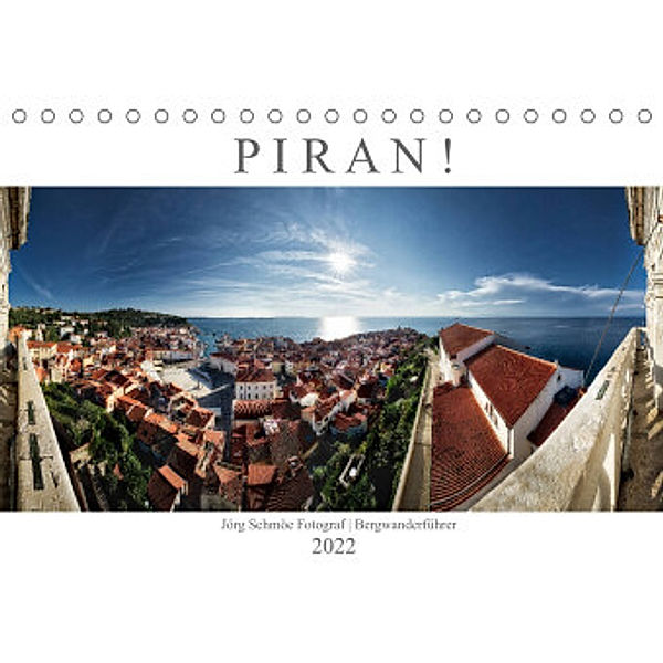 PIRAN!AT-Version  (Tischkalender 2022 DIN A5 quer), Jörg Schmöe
