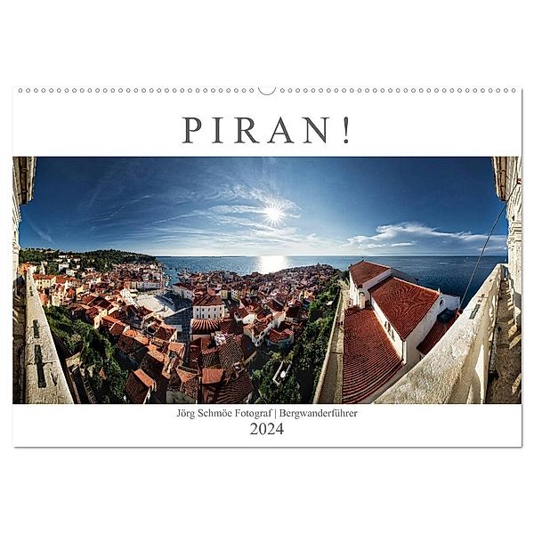 PIRAN! (Wandkalender 2024 DIN A2 quer), CALVENDO Monatskalender, Jörg Schmöe