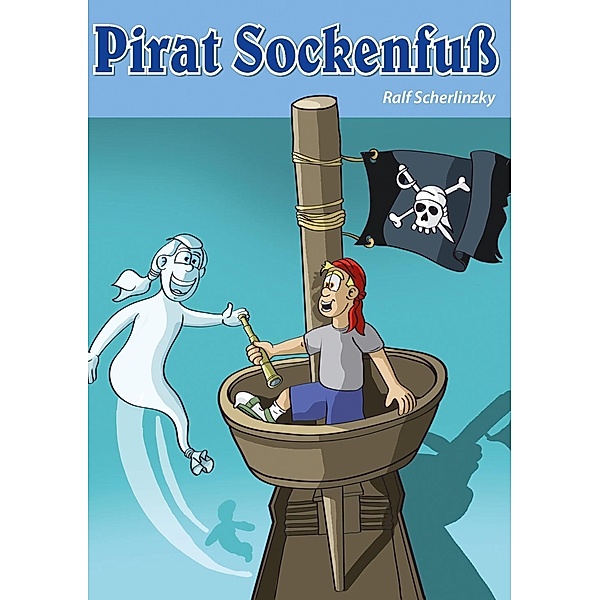 Pirat Sockenfuss, Ralf Scherlinzky