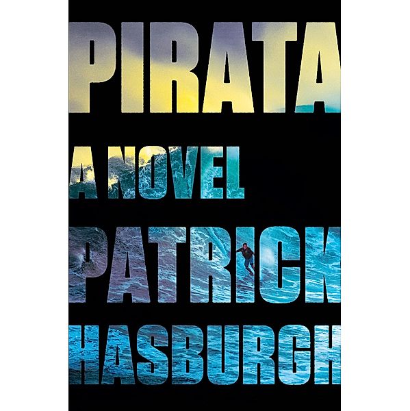 Pirata, Patrick Hasburgh