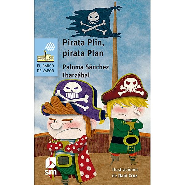 Pirata Plin, pirata Plan / El Barco de Vapor Azul, Paloma Sánchez Ibarzábal