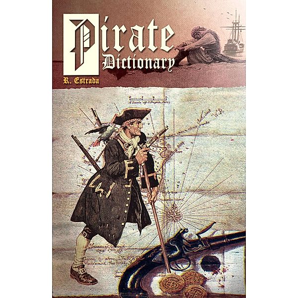 Pirate Dictionary, Rafael Estrada