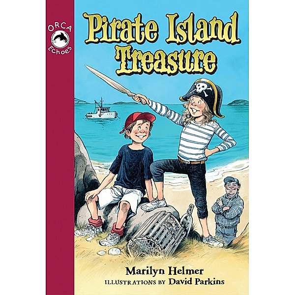Pirate Island Treasure / Orca Book Publishers, Marilyn Helmer
