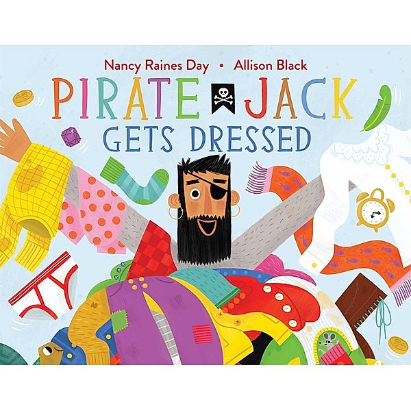 Pirate Jack Gets Dressed, Nancy Raines Day