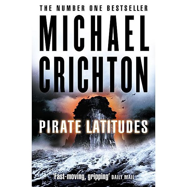 Pirate Latitudes, Michael Crichton