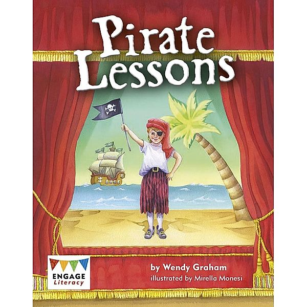 Pirate Lessons / Raintree Publishers, Wendy Graham