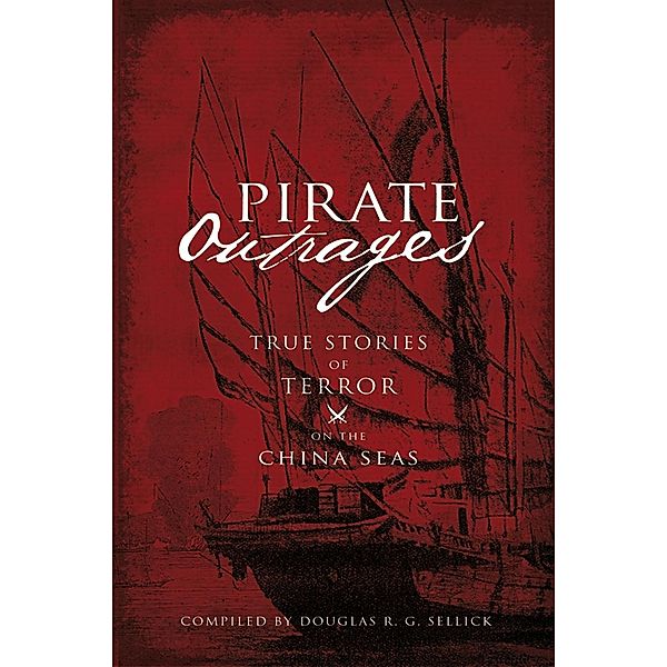Pirate Outrages / Fremantle Press, Douglas R. G. Sellick