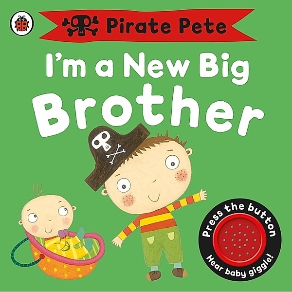 Pirate Pete - Im a New Big Brother, Amanda Li