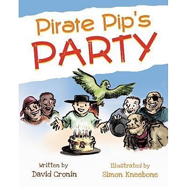 Pirate Pip's Party / David Cronin, David Cronin