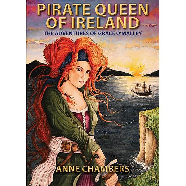 Pirate Queen of Ireland, Anne Chambers