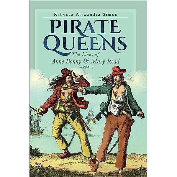 Pirate Queens, Rebecca Alexandra Simon