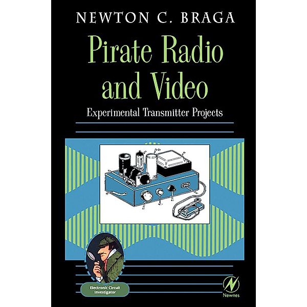 Pirate Radio and Video, Newton C. Braga