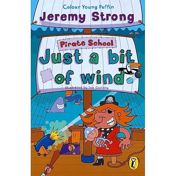 Pirate School: Just a Bit of Wind / Pirate School, Jeremy Strong