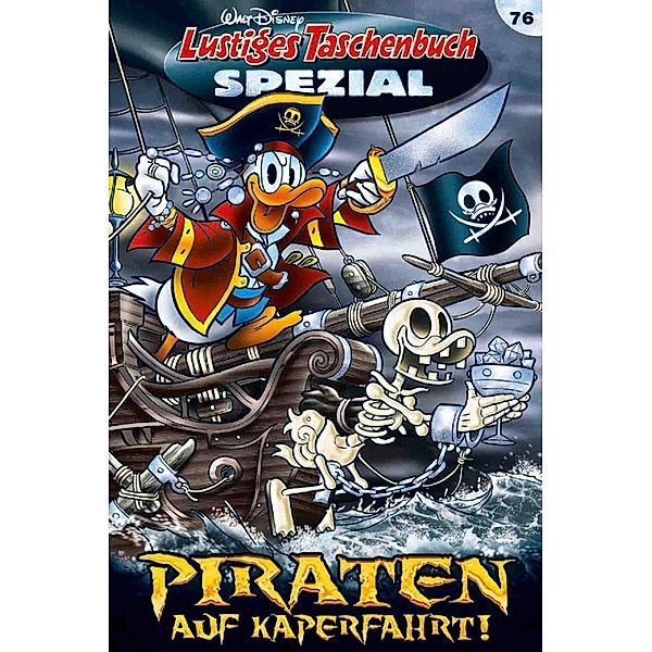 Piraten auf Kaperfahrt / Lustiges Taschenbuch Spezial Bd.76, Walt Disney