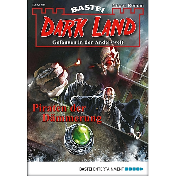 Piraten der Dämmerung / Dark Land Bd.22, Rafael Marques
