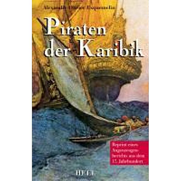 Piraten der Karibik, Alexandre Olivier Exquemelin