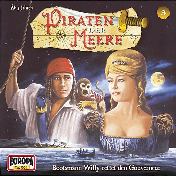 Piraten der Meere - 3 - Folge 03: Bootsmann Willy rettet den Gouverneur, H.g. Francis