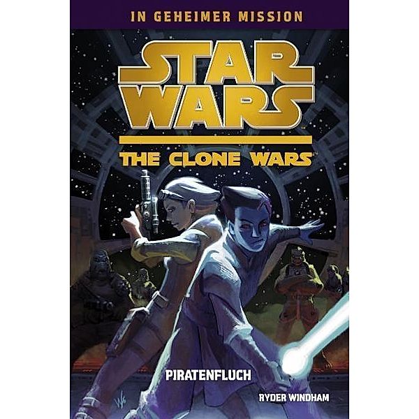 Piratenfluch / Star Wars - The Clone Wars: In geheimer Mission Bd.2, Ryder Windham