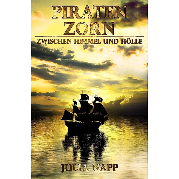 Piratenzorn / Piraten-Trilogie Bd.2, Julia Napp