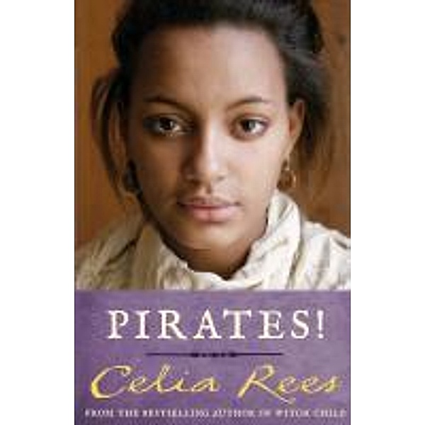 Pirates!, Celia Rees