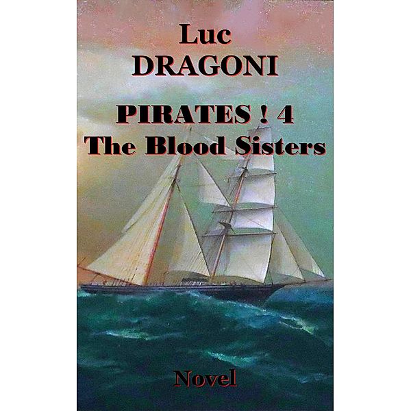 Pirates 4.The Blood Sisters, Luc Dragoni