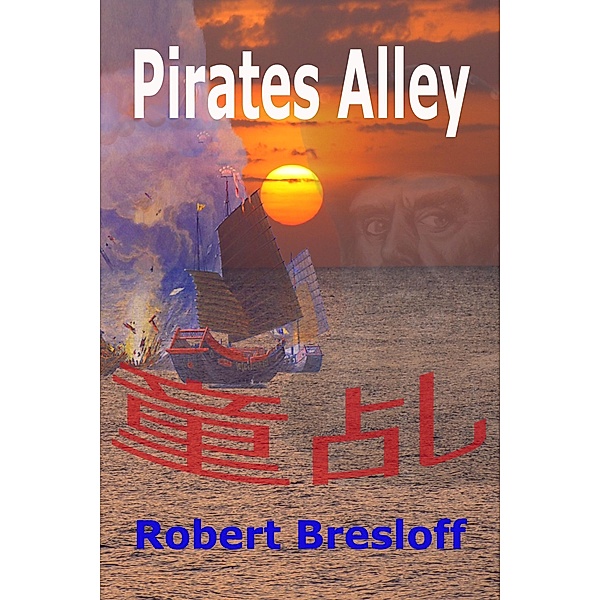 Pirates Alley / Strict Publishing International, Robert Bresloff