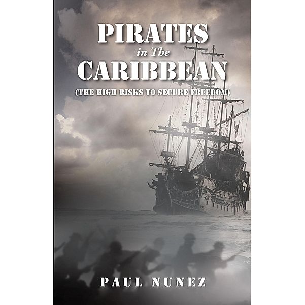 Pirates in The Carribean, Paul Nunez