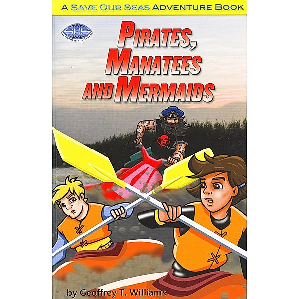 Pirates, Manatees, and Mermaids, Geoffrey T Williams
